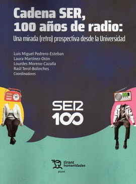 CADENA SER,100 AOS DE RADIO