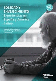 SOLEDAD Y ENVEJECIMIENTO EXPERIENCIAS EN ESPA�A Y AMERI.LAT