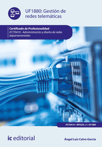 GESTION DE REDES TELEMATICAS. IFCT0410 - ADMINISTRACION Y DISE�O DE REDES DEPART