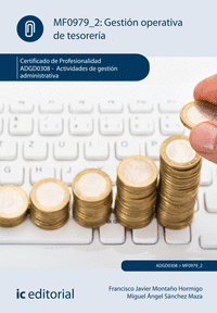 GESTION OPERATIVA DE TESORERIA. ADGD0308 - ACTIVIDADES DE GESTION ADMINISTRATIVA