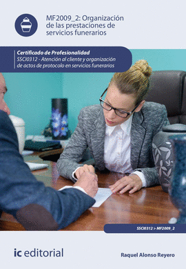 ORGANIZACI�N DE LAS PRESTACIONES DE SERVICIOS FUNERARIOS. SSCI0312 - ATENCI�N AL