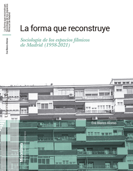 LA FORMA QUE RECONSTRUYE