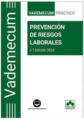 VADEMECUM. PREVENCI�N DE RIESGOS LABORALES 2� ED.
