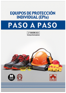 EQUIPOS DE PROTECCIN INDIVIDUAL (EPIS). PASO A PASO
