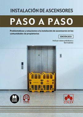 INSTALACI�N DE ASCENSORES. PASO A PASO
