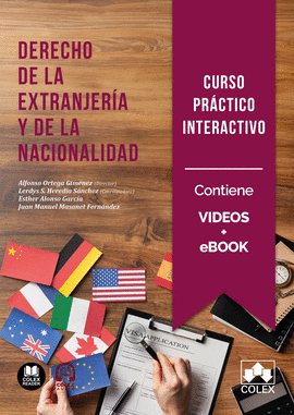 DERECHO DE LA EXTRANJERA Y DE LA NACIONALIDAD. CURSO PRCTICO INTERACTIVO