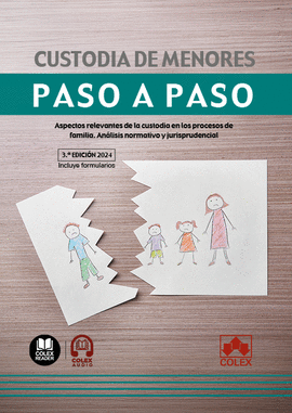 CUSTODIA DE MENORES. PASO A PASO (3. EDICIN 2024)