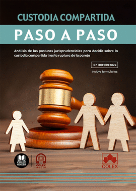 CUSTODIA COMPARTIDA. PASO A PASO (3.� EDICI�N)
