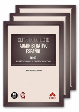 CURSO DE DERECHO ADMINISTRATIVO ESPAOL. TOMO I + TOMO II + TOMO III