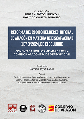 REFORMA DEL C�DIGO DEL DERECHO FORAL DE ARAG�N EN MATERIA DE DISCAPACIDAD (LEY 3
