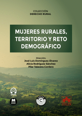 MUJERES RURALES, TERRITORIO Y RETO DEMOGR�FICO
