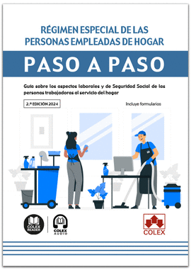 REGIMEN ESPECIAL DE LAS PERSONAS EMPLEADAS DE HOGAR. PASO A PASO 2024