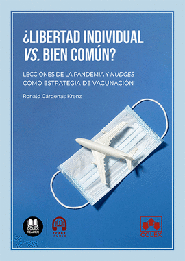 LIBERTAD INDIVIDUAL VS BIEN COMUN