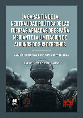 GARANTIA NEUTRALIDAD POLITICA FUERZAS ARMADAS DE ESPA�A