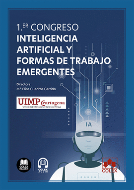 1.ER CONGRESO DE INTELIGENCIA ARTIFICIAL Y FORMAS DETRABAJO EMERGENTES (1.A EDIC