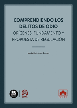 COMPRENDIENDO LOS DELITOS DE ODIO ORIGENES FUNDAMENTO Y PRO