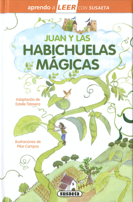 JUAN Y LAS HABICHUELAS MGICAS