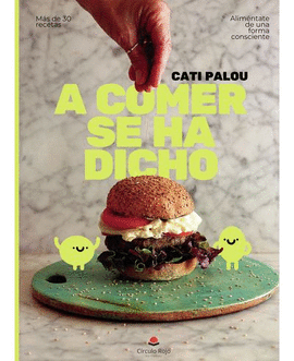 A COMER SE HA DICHO