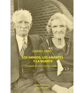 LOS AMIGOS, LOS AMANTES Y LA MUERTE