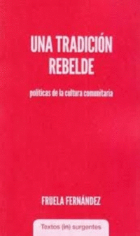 UNA TRADICI�N REBELDE