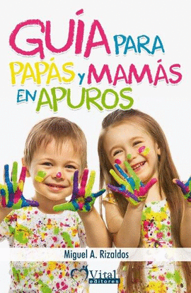 GU�A PARA PAP�S Y MAM�S EN APUROS