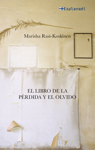 EL LIBRO DE LA PRDIDA Y EL OLVIDO