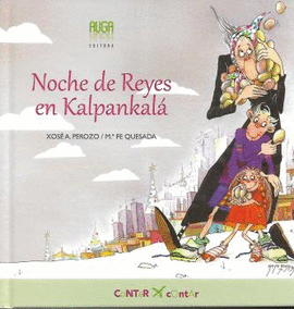 NOCHE DE REYES EN KALPANKAL