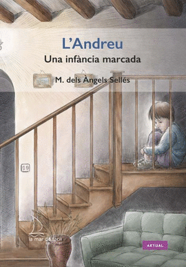 L'ANDREU. UNA INF�NCIA MARCADA