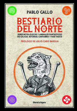 BESTIARIO DEL NORTE (2ªED)