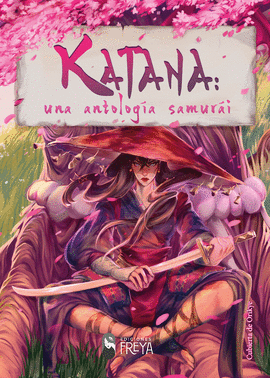 KATANA: UNA ANTOLOGA SAMURI