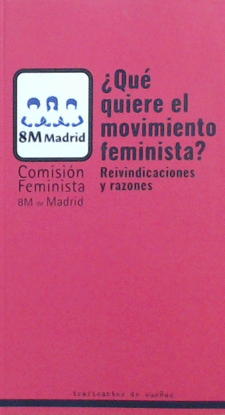 �QU� QUIERE EL MOVIMIENTO FEMINISTA?