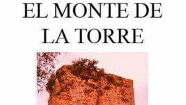 EL MONTE DE LA TORRE