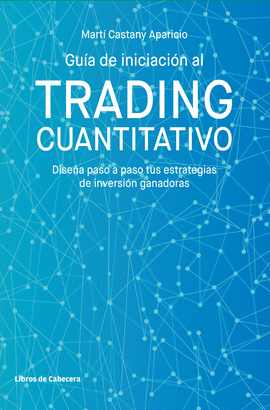 GUA DE INICIACIN AL TRADING CUANTITATIVO