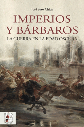 IMPERIOS Y B�RBAROS