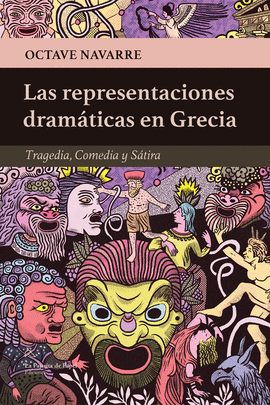 LAS REPRESENTACIONES DRAMTICAS EN GRECIA