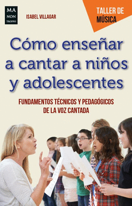 COMO ENSEAR A CANTAR A NIOS Y ADOLESCENTES