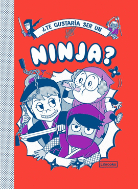 TE GUSTARIA SER UN NINJA?