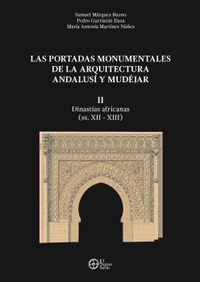 II- LAS PORTADAS MONUMENTALES DE LAS ARQUITECTURA ANDALUSI Y MUDE