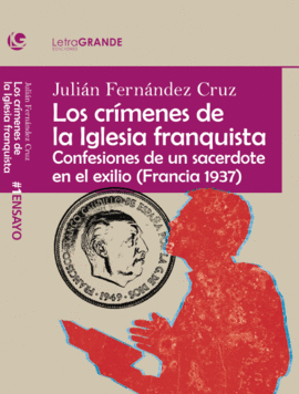 CRMENES DE LA IGLESIA DURANTE EL FRANQUISMO