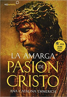 LA AMARGA PASIN DE CRISTO