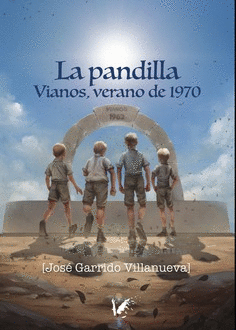 LA PANDILLA. VIANOS, VERANO 1970