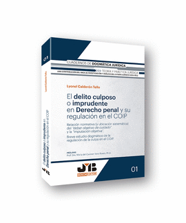 EL DELITO CULPOSO O IMPRUDENTE EN DERECHO PENAL Y SU REGULACIN EN EL COIP