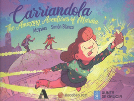 CARRIANDOLA.THE AMAZING AVENTURES OF MARIA