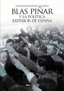BLAS PI�AR Y LA POLITICA EXTERIOR DE ESPA�A