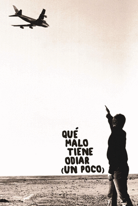 QU� MALO TIENE ODIAR (UN POCO)