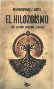 EL HILOZOISMO