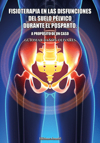 FISIOTERAPIA EN LAS DISFUNCIONES DEL SUELO PLVICO DURANTE E