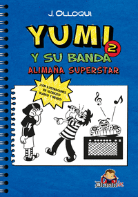 YUMI Y SU BANDA. ALIMAA SUPERSTAR