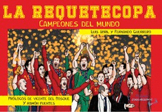 LA REQUETECOPA CAMPEONES DEL MUNDO