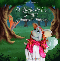 EL HADA DE LOS DIENTES, LA RATONCITA MAGICA